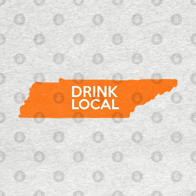 Tennessee Drink Local TN Orange by mindofstate